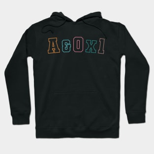 A&Ox1 Alert And Oriented To Person Hoodie